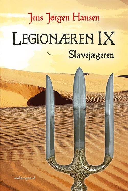 Cover for Jens Jørgen Hansen · Legionæren: Legionæren IX (Sewn Spine Book) [1st edition] (2015)