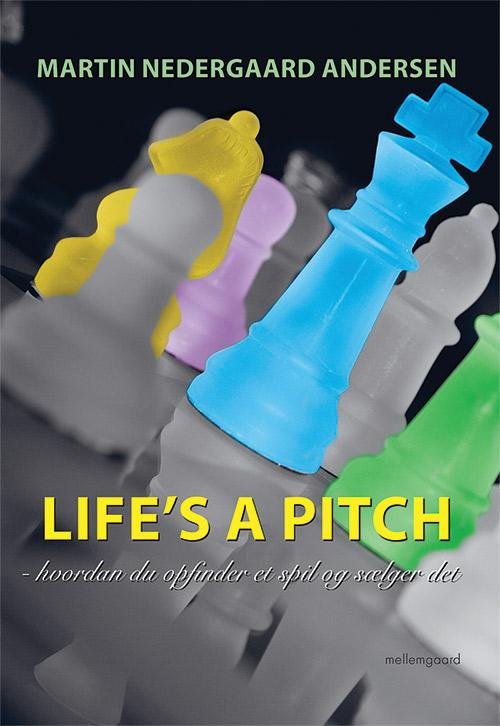 Cover for Martin Nedergaard Andersen · Life's a Pitch (Sewn Spine Book) [1.º edición] (2015)