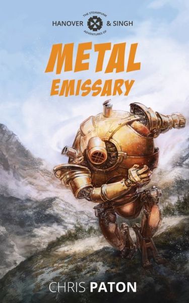 Cover for Chris Paton · Metal Emissary - Hanover &amp; Singh (Paperback Book) (2020)