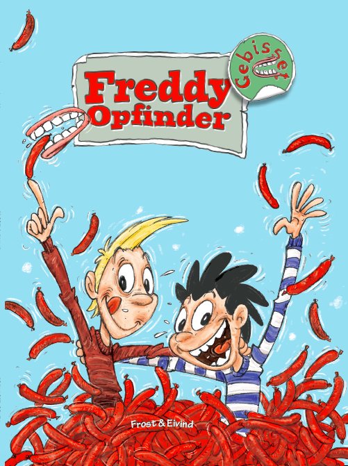 Cover for Mikkel Nordin Frost · Freddy Opfinder: Freddy Opfinder og Gebisset (Innbunden bok) [1. utgave] (2018)