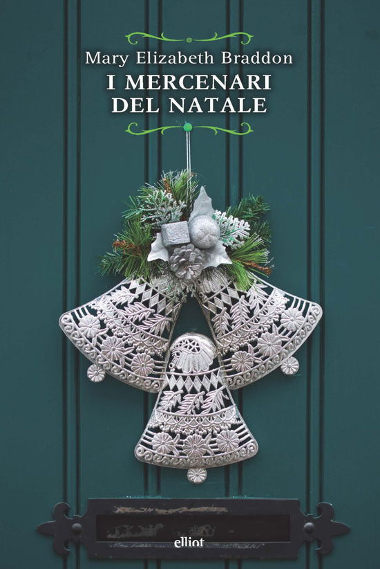 Cover for Mary Elizabeth Braddon · I Mercenari Del Natale (Book)