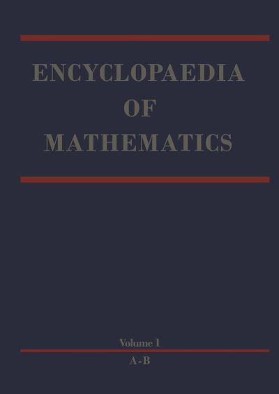 Cover for Michiel Hazewinkel · Encyclopaedia of Mathematics - Encyclopaedia of Mathematics (Paperback Bog) [Softcover Reprint of the Original 1st Ed. 1987 edition] (2010)