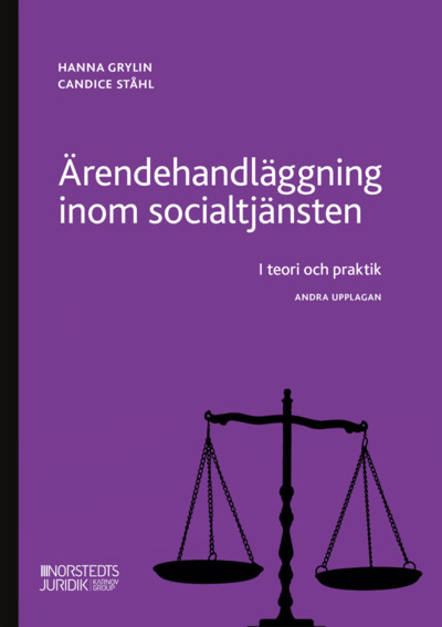 Cover for Hanna Grylin Candice Ståhl · Ärendehandläggning inom socialtjänsten : i teori och praktik. (Paperback Book) (2025)