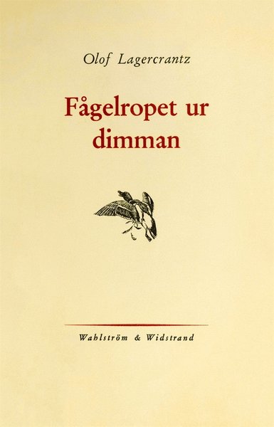 Cover for Olof Lagercrantz · Fågelropet ur dimman (ePUB) (2016)