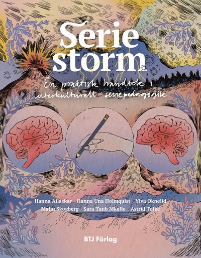 Cover for Ylva Oknelid · Seriestorm : en praktisk handbok i interkulturell seriepedagogik (Bok) (2019)