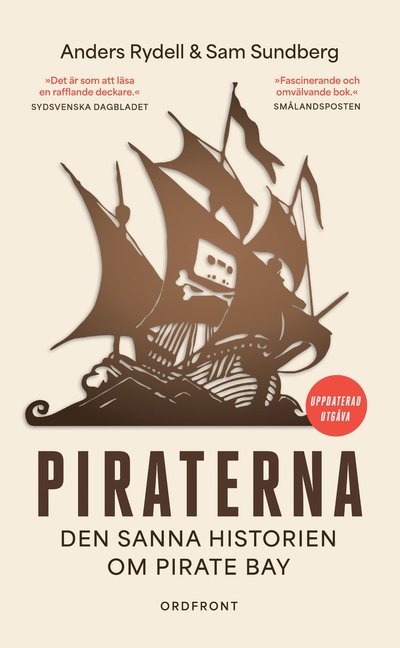 Cover for Anders Rydell · Piraterna : Den sanna historien om Pirate Bay (Paperback Book) (2024)