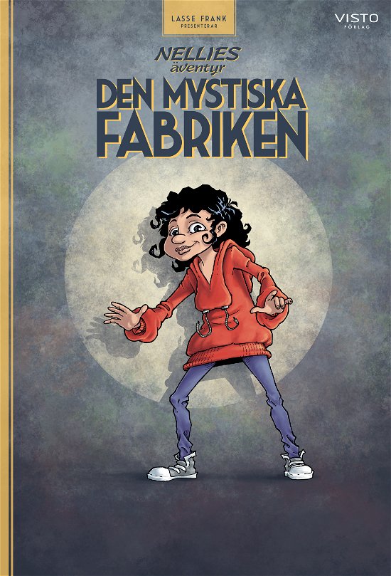 Cover for Lasse Frank · Den mystiska fabriken (Bound Book) (2024)