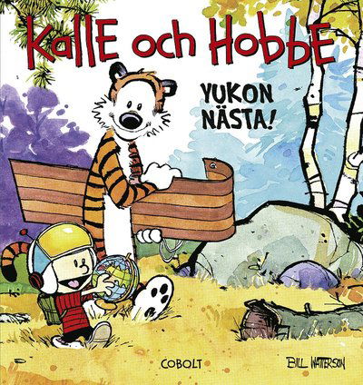 Cover for Bill Watterson · Yukon nästa! (Paperback Book) (2021)