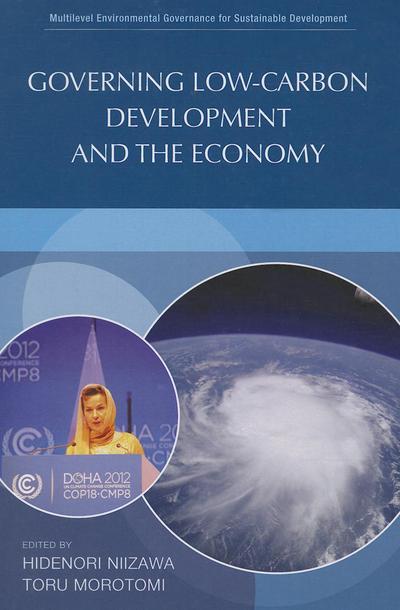 Cover for United Nations University · Governing low-carbon development and the economy - Multilevel environmental governance for sustainable development (Paperback Book) (2014)