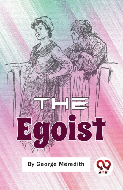 Cover for George Meredith · The Egoist: A Comedy in Narrative (Paperback Book) (2023)