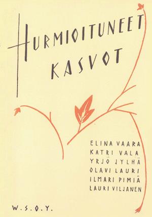 Cover for Elina Vaara · Hurmioituneet kasvot (Paperback Book) (2013)