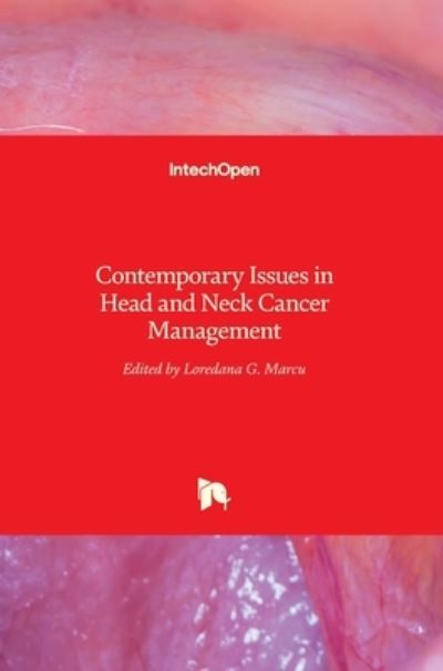 Cover for Loredana Marcu · Contemporary Issues in Head and Neck Cancer Management (Hardcover Book) (2015)