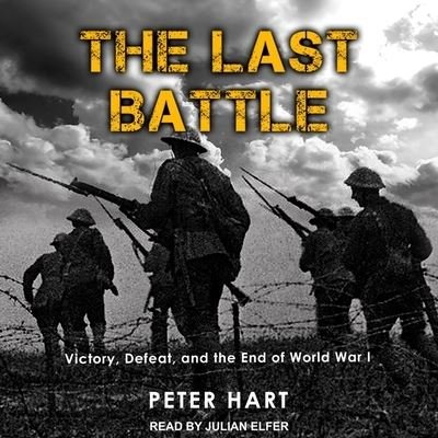 Cover for Peter Hart · The Last Battle (CD) (2018)