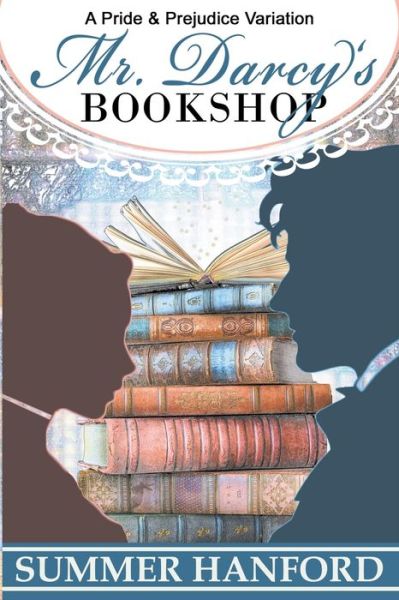 Cover for Summer Hanford · Mr. Darcy's Bookshop (Paperback Book) (2023)