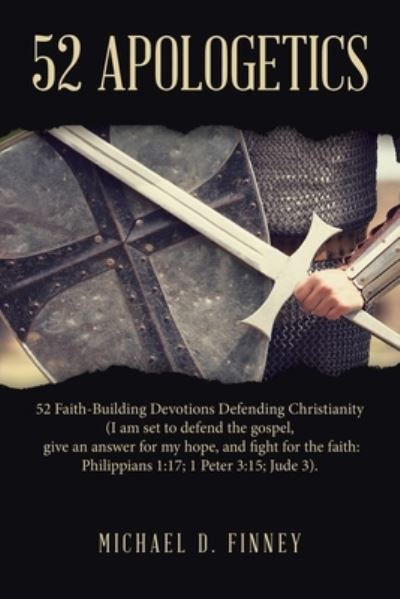 Cover for Michael D. Finney · 52 Apologetics (Book) (2023)