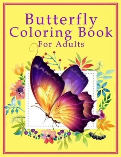 Cover for Scyruxx Publications · Butterfly Coloring Book For Adults (Taschenbuch) (2022)