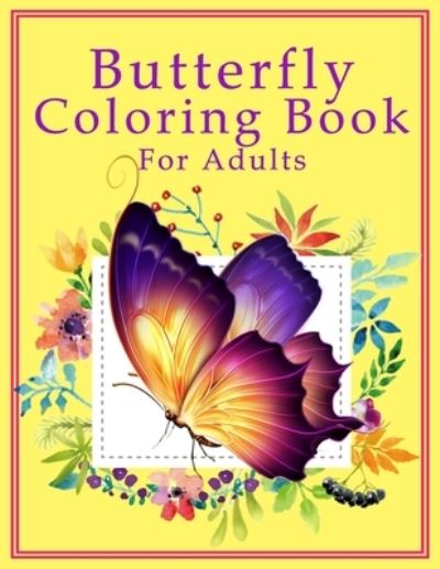 Cover for Scyruxx Publications · Butterfly Coloring Book For Adults (Paperback Book) (2022)