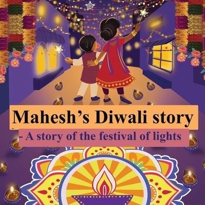 Cover for Manjappa W · Mahesh's Diwali story- A story of the festival of lights (Pocketbok) (2021)