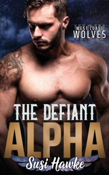 Cover for Susi Hawke · The Defiant Alpha (Paperback Book) (2021)