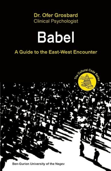 Cover for Dr Ofer Grosbard · Babel - A Guide to the East-West Encounter (Pocketbok) (2020)