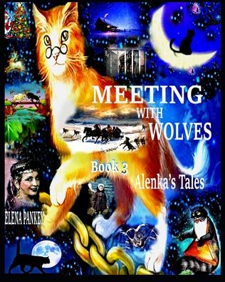 Cover for Elena Bulat · Meeting with Wolves. Alenka's Tales. Book 3 (Paperback Book) (2020)