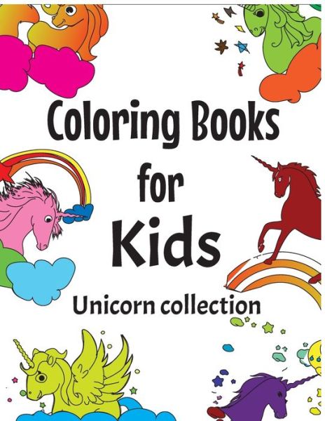 Cover for Jennifer Anderson · Coloring Books for Kids Unicorn Collection (Paperback Book) (2020)