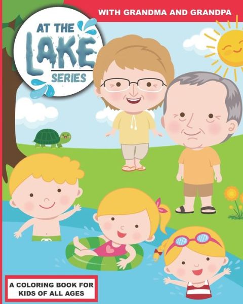 Cover for Bass And Pike Press · At the Lake: With Grandma and Grandpa - At the Lake (Paperback Book) (2020)