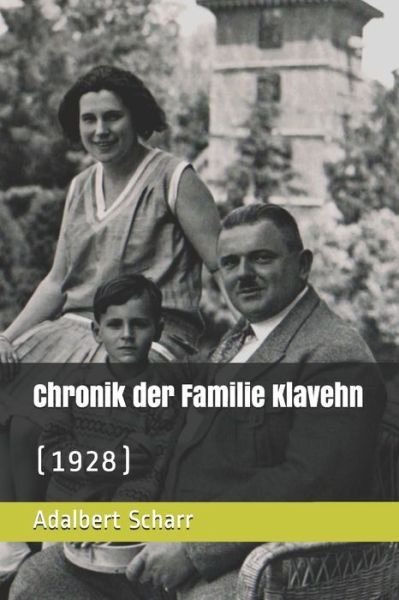 Cover for Adalbert Scharr · Chronik der Familie Klavehn (Paperback Bog) (2020)