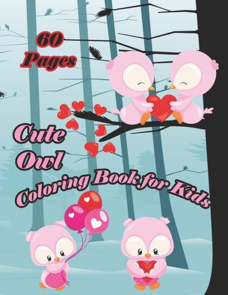 Cover for Nicky And Jerry · Cute Owls Coloring Book for Kids (Pocketbok) (2020)