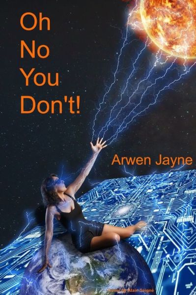 Cover for Arwen Jayne · Oh No You Don't (Paperback Book) (2020)