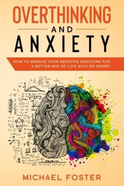 Cover for Michael Foster · Overthinking and Anxiety (Paperback Book) (2021)