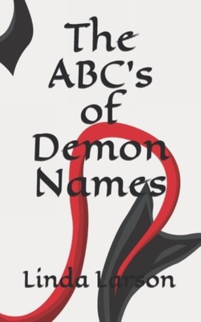 Cover for Linda Larson · The ABC's of Demon Names (Taschenbuch) (2021)