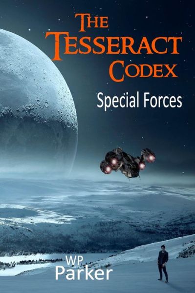 The Tesseract Codex - William Parker - Bücher - Independently Published - 9798731893350 - 2. April 2021