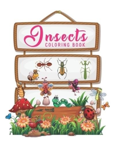 Cover for M S · Insects Coloring Book (Paperback Book) (2021)