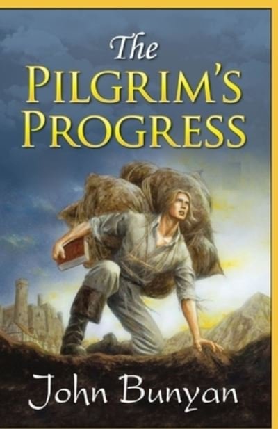 Cover for John Bunyan · The Pilgrim's Progress by John Bunyan illustrated edition (Paperback Bog) (2021)