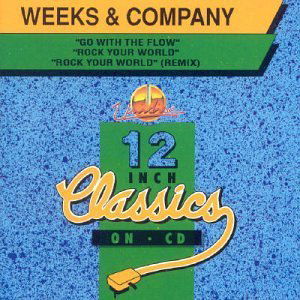 Rock Your World - Weeks & Company - Música - UNIDISC - 0068381014351 - 30 de junho de 1990