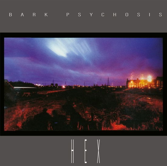 Bark Psychosis · Hex (CD) (2023)