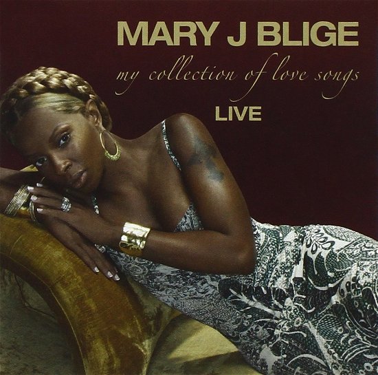 Cover for Mary J. Blige · My Collection Of Love Songs (live) (CD)