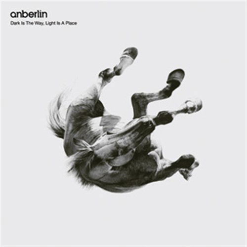 Dark is the Way. Light is a Place - Anberlin - Muzyka - UNIVERSAL - 0602527508351 - 30 listopada 2010