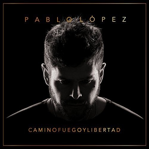 Cover for Pablo Lopez · Camino Fuego Y Libertad (CD) (2018)