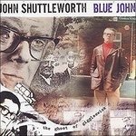 Cover for John Shuttleworth · Blue John (CD) (2009)