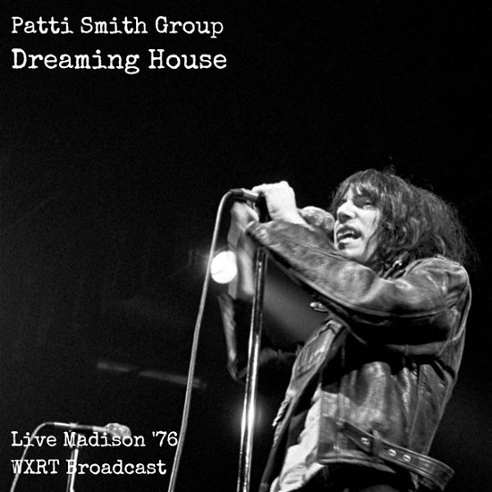 Cover for Smith  Patti Group · Dreaming House Live Madison 76 (CD) (2022)