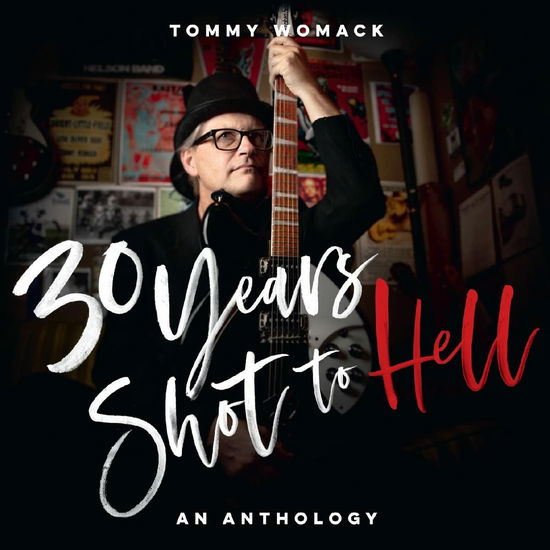 30 Years Shot To Hell: A Tommy Womack Anthology - Tommy Womack - Musik - SCHOOLKIDS - 0634457062351 - 19. august 2022