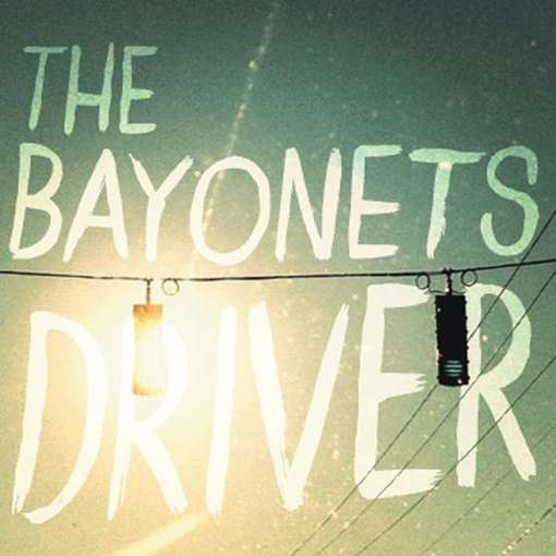 Cover for Bayonets · Driver (CD) (2012)