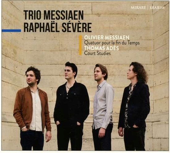 Cover for Trio Messiaen / Raphael Severe · Messiaen - Quatuor Pour La Fin Du Temps (CD) (2018)