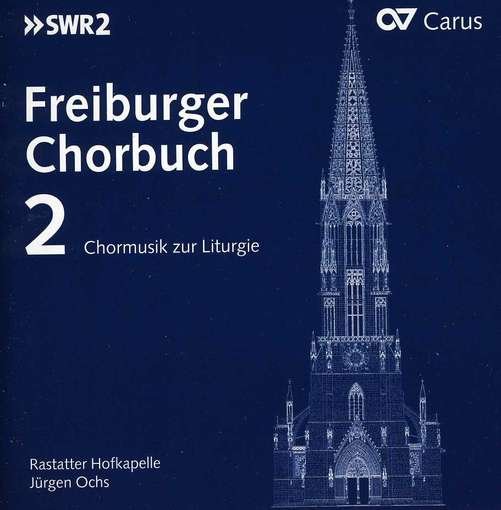 Cover for Ochs / Rastatter Hofkapelle · Freiburg Choir Book - Choralmu (CD) (2012)
