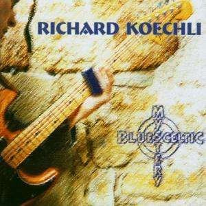 Richard Köchli · Blue Celtic Mystery (CD) (2002)