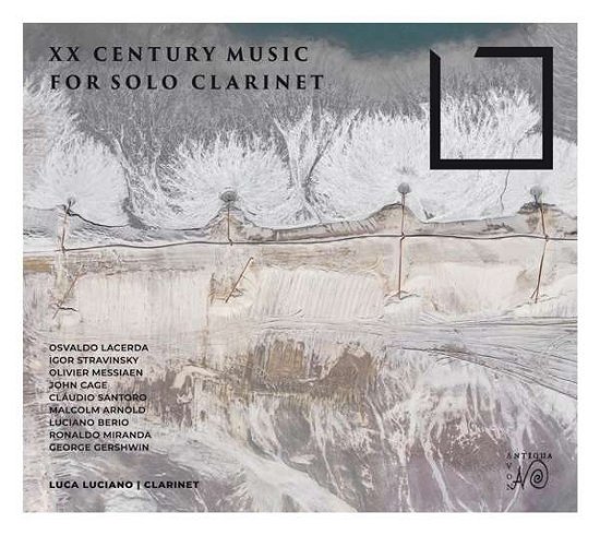 Cover for Luca Luciano · Xx Century Music for Solo Clarinet (CD) (2021)