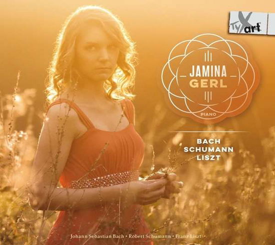 Cover for Jamina Gerl · Piano Works By Bach. Schumann &amp; Liszt (CD) (2019)