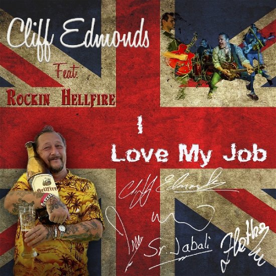 I Love My Job - Cliff Edmonds - Muzyka - REBEL MUSIC - 4260308420351 - 10 października 2017